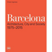 Barcelona: Architecture, City and Society 1975 - 2015