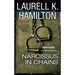 Narcissus in Chains: An Anita Blake, Vampire Hunter Novel