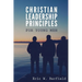 Christian Leadership Principles for Young Men