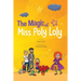 The Magic of Miss Poly Loly: Bed Time Fun and Easy Story for Children, Good Night Picture Book, A Kid's Guide to Family Friendship, Books 4-8, Funn