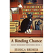 A Binding Chance
