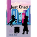 Just Chad