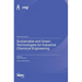 Sustainable and Green Technologies for Industrial Chemical Engineering