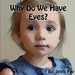 Why Do We Have Eyes?