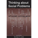 Thinking about Social Problems: An Introduction to Constructionist Perspectives