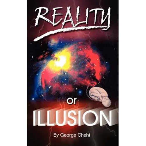 Reality or Illusion