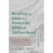 Reading the Bible as a Postexilic Biblical Author Read