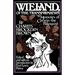 Wieland: Or the Transformation: With Memoirs of Carwin the Biloquist: A Fragment