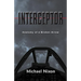 Interceptor: Anatomy of a Broken Arrow
