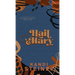 Hail Mary: Special Edition