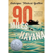 90 Miles to Havana