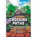 Crossing Paths: Queer moments that changed everything