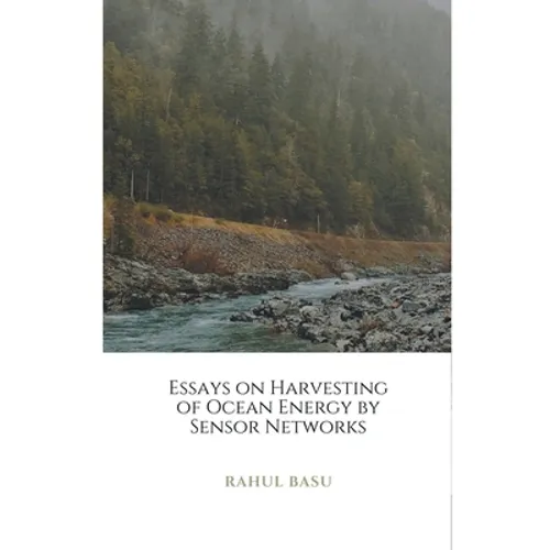 Essays on Harvesting of Ocean Energy by Sensor Networks