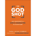 The God Shot: 100 Snapshots of God's Character in Scripture