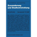 Zuwanderung Und Stadtentwicklung