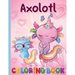 An Axolotl Coloring Book for Kids: Explore Underwater Adventures with Axolotl
