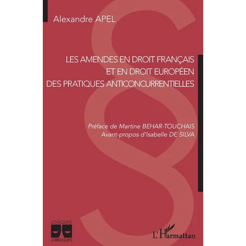 Les amendes en droit français et en droit européen des pratiques anticoncurrentielles