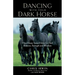Dancing with Your Dark Horse: How Horse Sense Helps Us Find Balance, Strength, and Wisdom