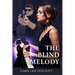 The Blind Melody