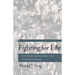 Fighting for Life: Contest, Sexuality, and Consciousness