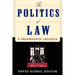 The Politics of Law: A Progressive Critique, Third Edition