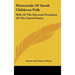 Memorials Of Sarah Childress Polk: Wife Of The Eleventh President Of The United States