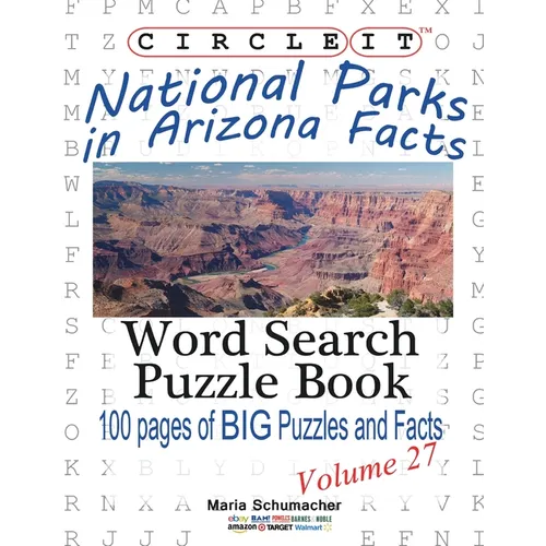 Circle It, National Parks in Arizona Facts, Word Search, Puzzle Book
