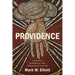 Providence: A Biblical, Historical, and Theological Account