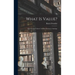 What is Value?: Que Son Los Valores? An Introduction to Axiology