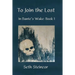 To Join the Lost