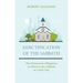 Sanctification of the Sabbath: The Permanent Obligation to Observe the Sabbath or Lord's Day