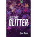 All That Glitter