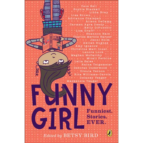 Funny Girl: Funniest. Stories. Ever