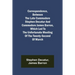Correspondence, Between the late Commodore Stephen Decatur and Commodore James Barron, which led to the unfortunate meeting of the twenty-second of Ma