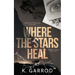 Where The Stars Heal