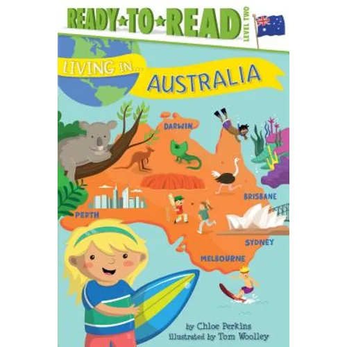 Living in . . . Australia: Ready-To-Read Level 2