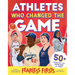 Fearless Firsts: Athletes Who Changed the Game