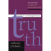 Truth or Consequences: The Promise Perils of Postmodernism