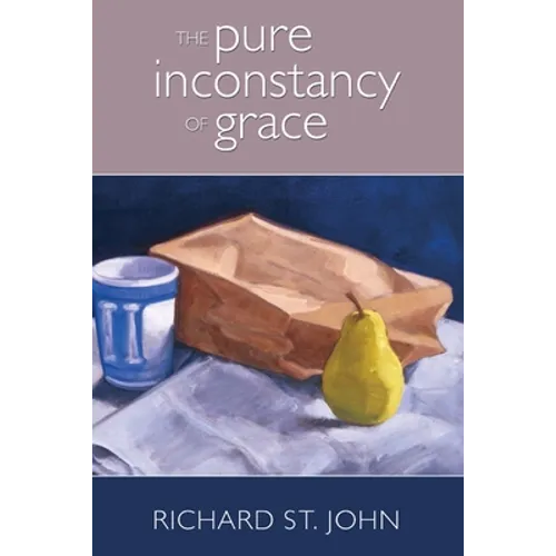The Pure Inconstancy of Grace