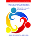 These Are Our Bodies: Intermediate Participant Book: Talking Faith & Sexuality at Church & Home