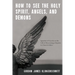 How to See the Holy Spirit, Angels, and Demons: Ignatius of Loyola on the Gift of Discerning of Spirits in Church Ethics