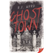 Ghost Town