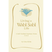 Living A Wabi Sabi Life: A Self-Guided Journey From A to Z