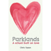 Parklands: A School Built on Love