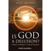Is God a Delusion?