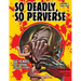 So Deadly, So Perverse 50 Years of Italian Giallo Films