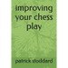 improving your chess play