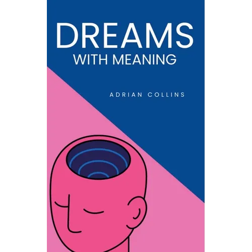 Dreams with Meaning