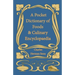 A Pocket Dictionary of Foods & Culinary Encyclopaedia