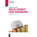 Geld, Kredit und Währung